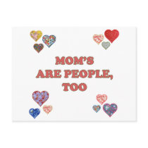 Mom's Are People Too Post Card