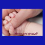 Moms are special! Poster