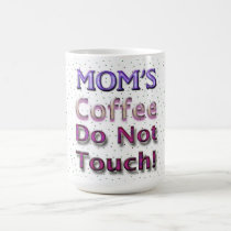 Mom's Coffee mugs