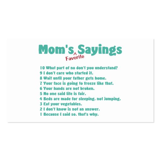 Mom's favorite sayings on gifts for her. business card template
