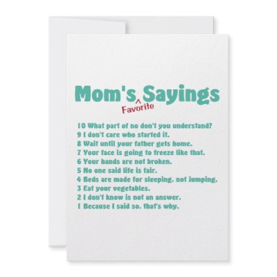 funny love quotes and sayings for her. Quotes moms love to use,