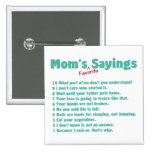 Mom's favorite sayings on gifts for her. pins