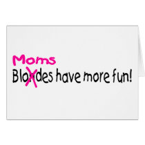 Moms Have More Fun cards by AutismZazzle Moms Have More Fun cards