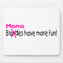 Moms Have More Fun mousepads