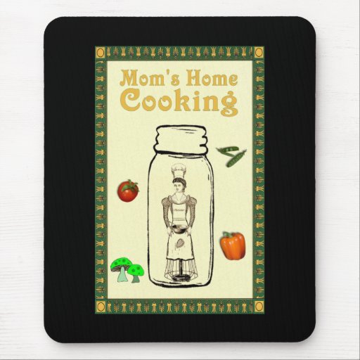 Mom's Home Cooking Mouse Pad