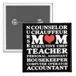 Mom's Jobs Mother's Day Button