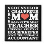 Mom's Jobs Mother's Day Magnet