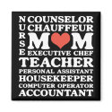 Mom's Jobs Mother's Day Magnet