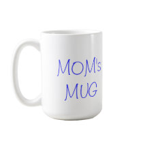 MOM's MUG