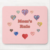 Mom's Rule Mousepads