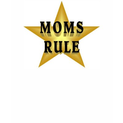 Moms Rule T-shirt by slamdunksapparel
