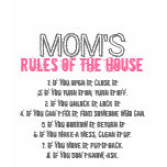 Mom's Rules of the House T-Shirt