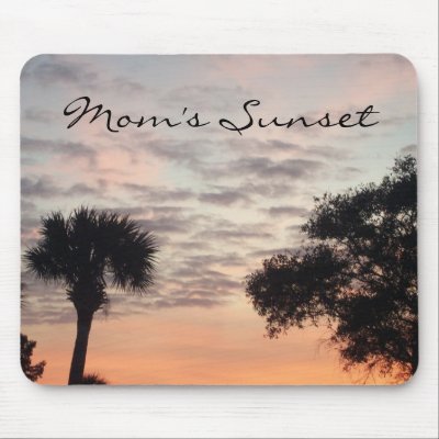 Mom's Sunset Mousepad by sunsett76