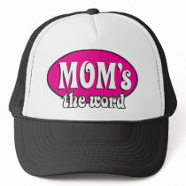 Mom's the Word hats