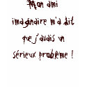 Mon ami imaginaire m'a dit que j'avais un série... t-shirts