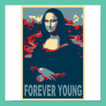 Mona Lisa Forever Young posters