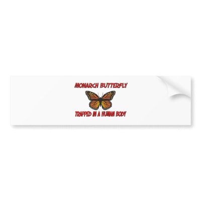 Monarch Butterfly trapped in a human body Bumper Stickers by AnimalShirts