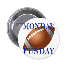 Monday and Sunday night Football Pinback Button