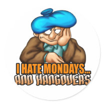 Mondays and Hangovers stickers by thamagikal1 Mondays and Hangovers stickers