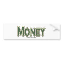 Money bumper stickers