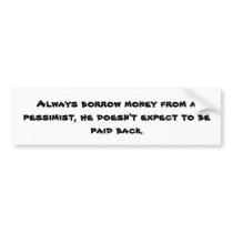 Money Bumpersticker Bumper Sticker