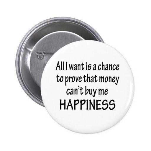 Money Can't Buy Happiness