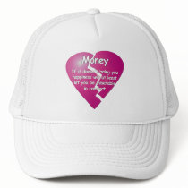 Money > Comfort Hat