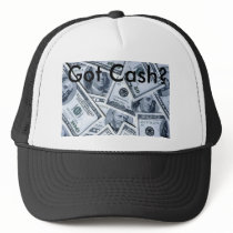 money, Got Cash? hats