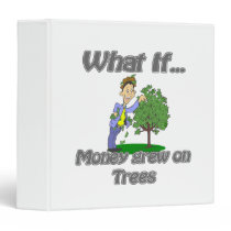 money grew on trees binders