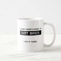 Money In Dirt Bike Motocross Mug mugs