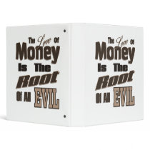 Money is the Root of All Evil binders