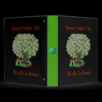 Money Makes The World Go Round! binders