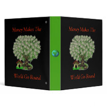 Money Makes The World Go Round! binders