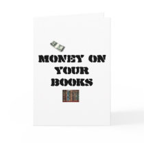 MONEY on your Books... Cards