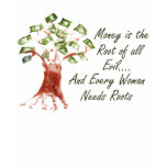 Money - Root of All Evil t-shirts