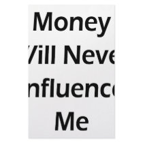 Money Will Never Influence Me stationery