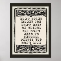 Money You Don't Have Posters