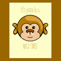 monkey face, It's gonna be a  WILD TIME! postcards