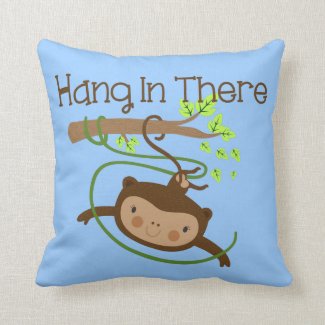 Monkey Hang in There Throw Pillows