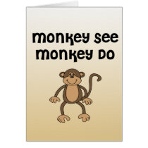 Monkey See, Monkey Do cards by cooltees Monkey See, Monkey Do cards