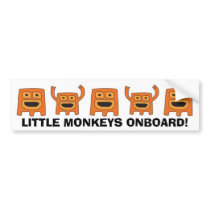 MONKEYS, LITTLE MONKEYS ONBOARD! bumper stickers