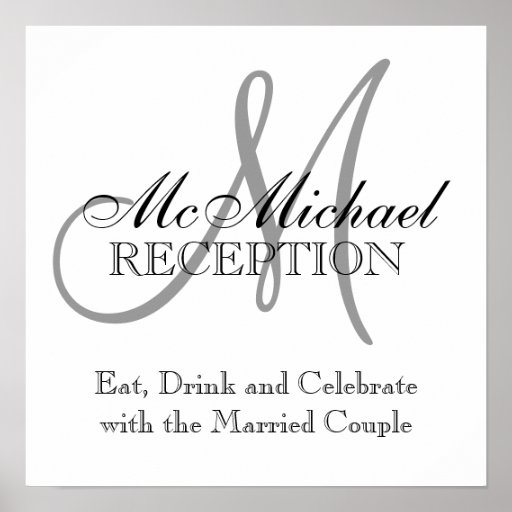 Monogram Name Wedding Reception Signs Poster Zazzle