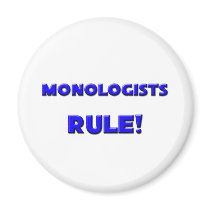 Monologists Rule! magnets by professions Monologists Rule! magnets