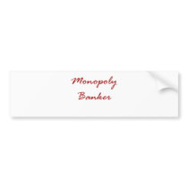 Monopoly Banker Bumper Sticker