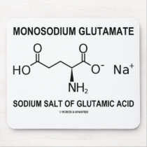 Monosodium Glutamate Sodium Salt Of Glutamic Acid Mousepad
