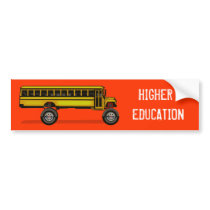 Monster Bus, HIGHER EDUCATION bumper stickers