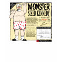 Monster Sized Kennedy t-shirts