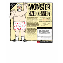 Monster Sized Kennedy t-shirts