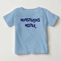 Monsterous Mister t-shirts