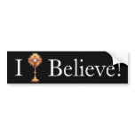 Monstrance, I, Believe! Bumper Stickers